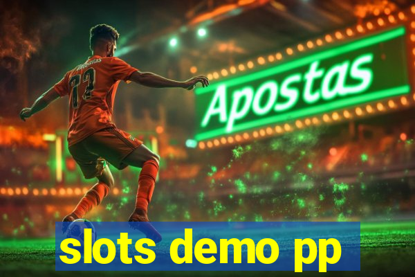 slots demo pp