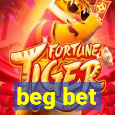 beg bet