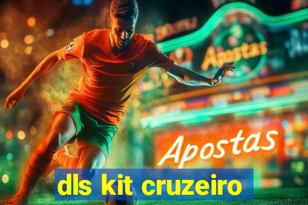 dls kit cruzeiro