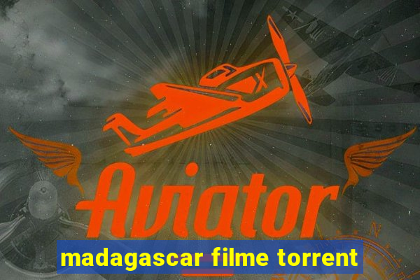 madagascar filme torrent