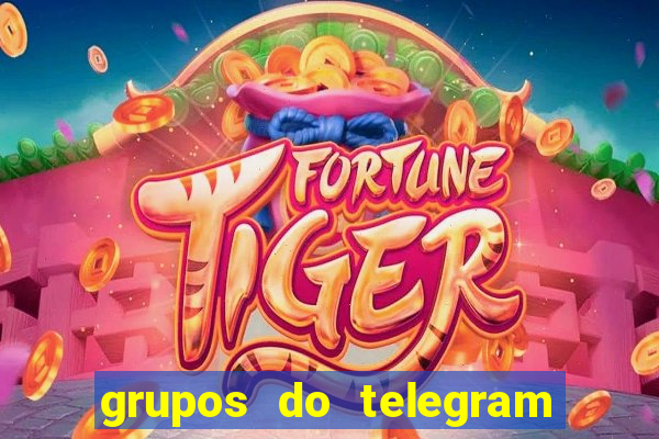 grupos do telegram mais de 18