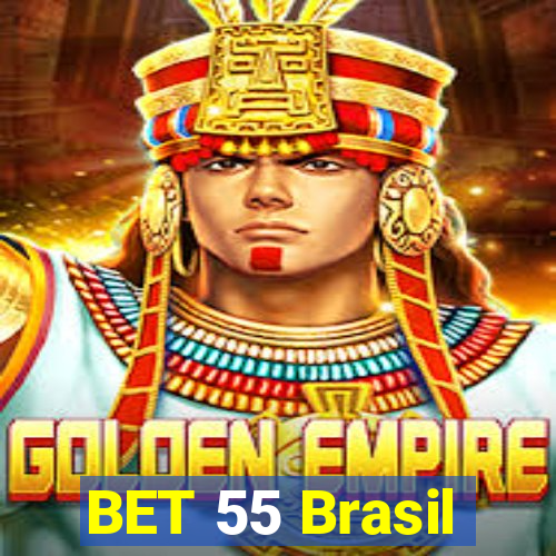 BET 55 Brasil