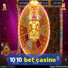1010 bet casino