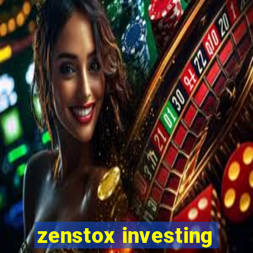 zenstox investing