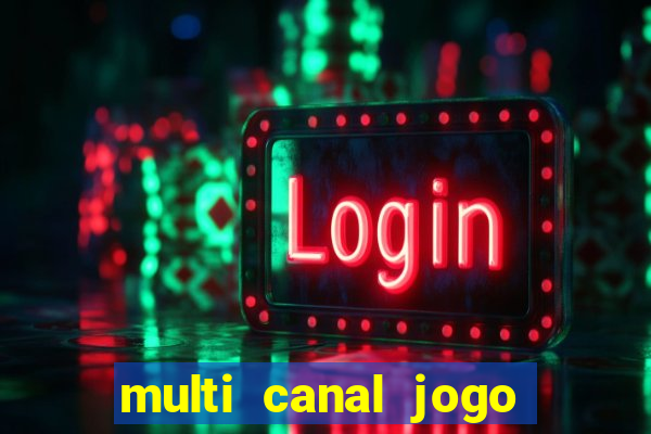 multi canal jogo do flamengo