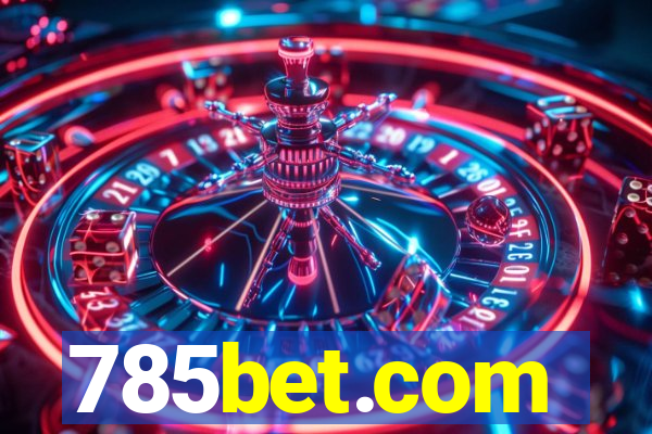 785bet.com