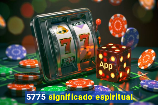 5775 significado espiritual