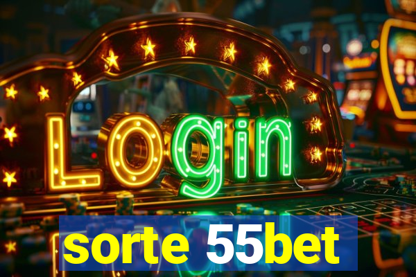 sorte 55bet