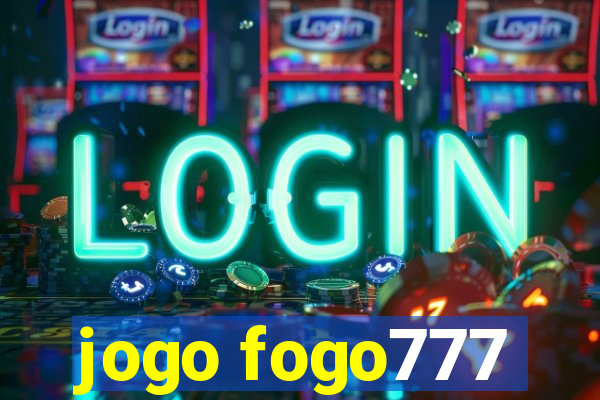 jogo fogo777