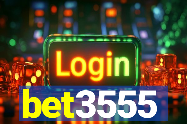 bet3555