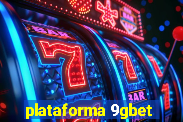 plataforma 9gbet