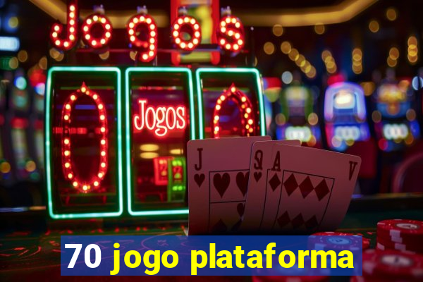 70 jogo plataforma