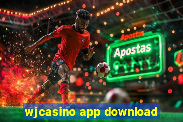 wjcasino app download
