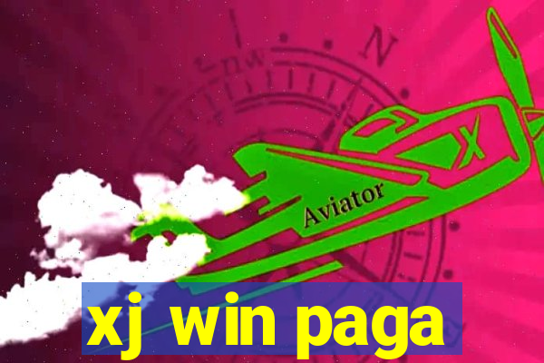 xj win paga