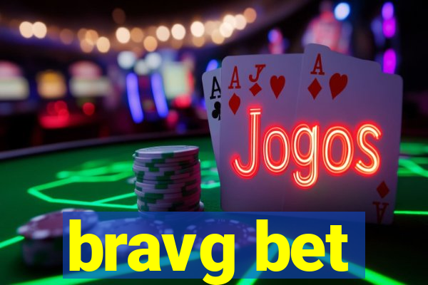 bravg bet