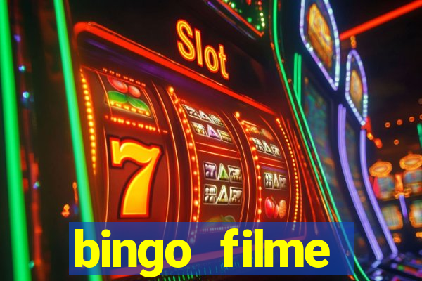 bingo filme completo dublado