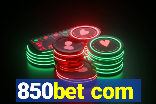 850bet com