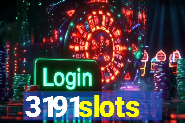 3191slots