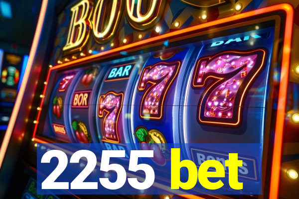 2255 bet