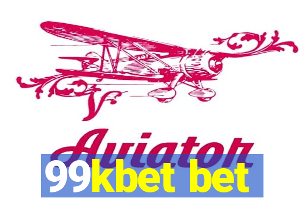 99kbet bet