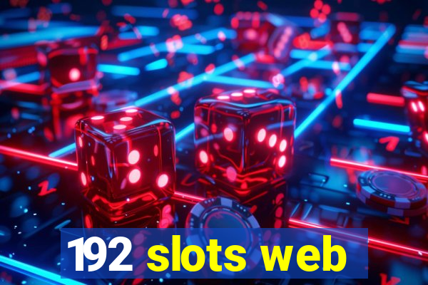 192 slots web