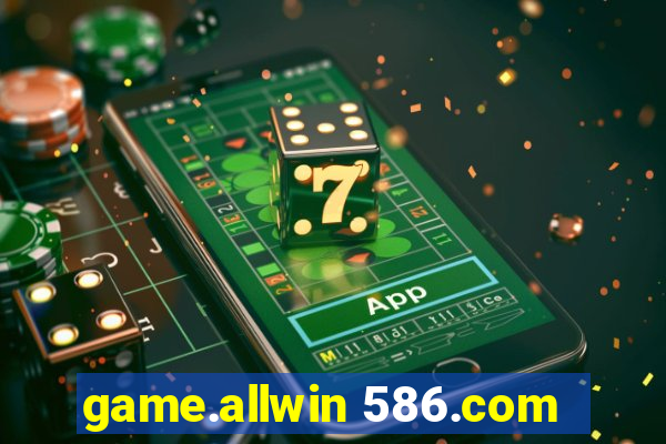 game.allwin 586.com