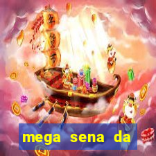 mega sena da virada 2025