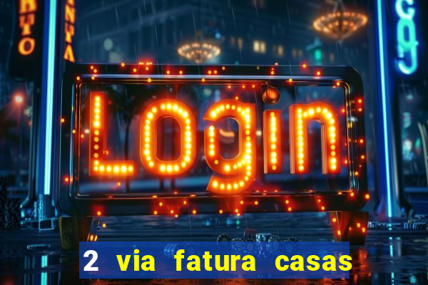 2 via fatura casas bahia bradescard