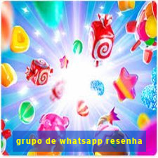 grupo de whatsapp resenha