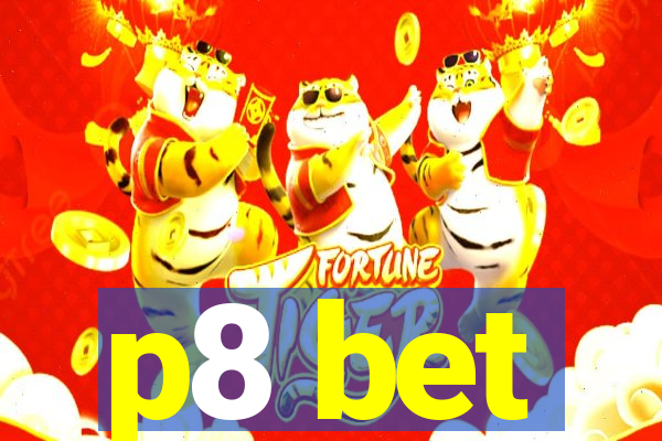 p8 bet
