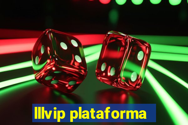 lllvip plataforma
