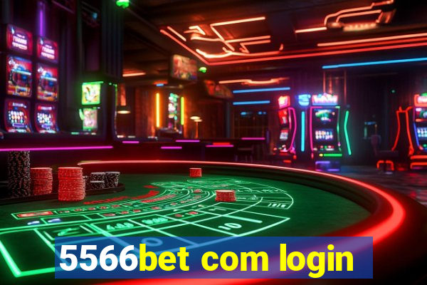 5566bet com login