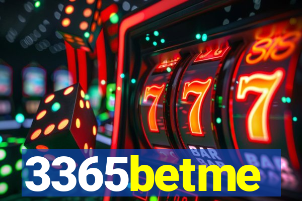 3365betme