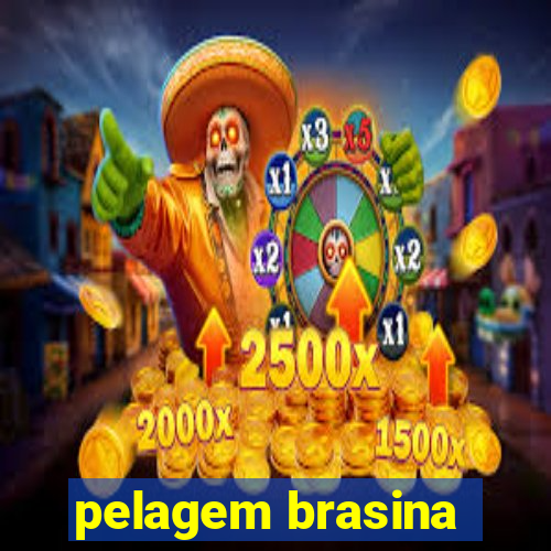 pelagem brasina