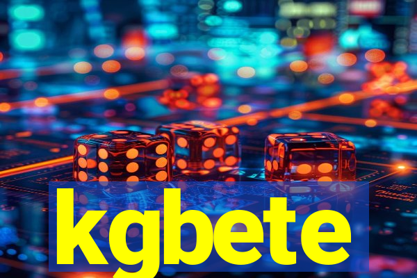kgbete