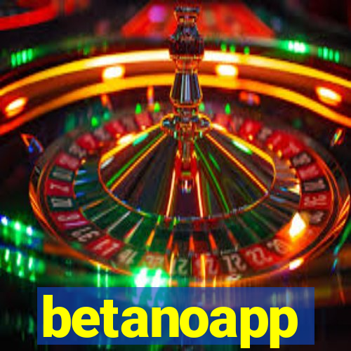 betanoapp