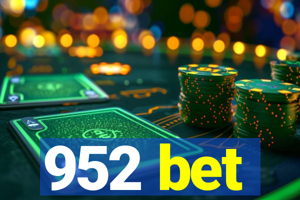 952 bet