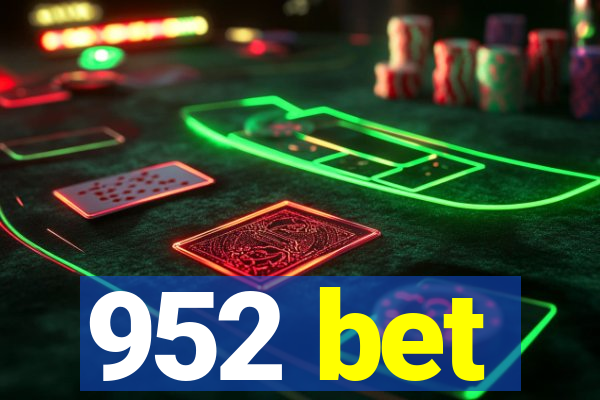 952 bet