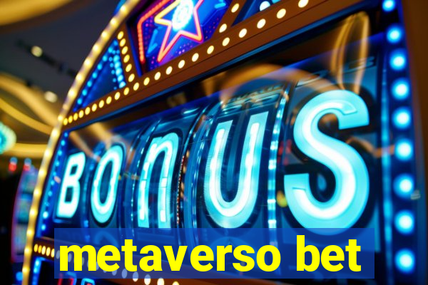 metaverso bet