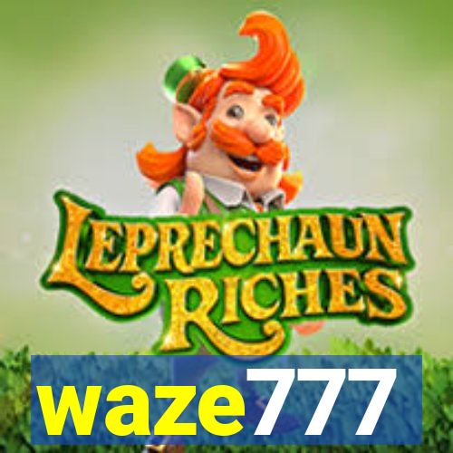 waze777