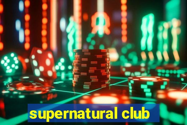supernatural club