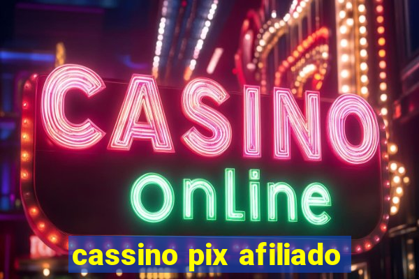 cassino pix afiliado