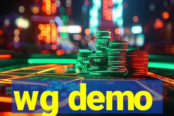 wg demo