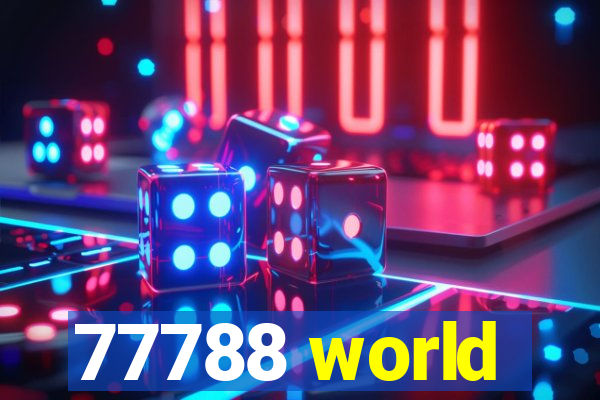 77788 world