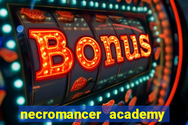 necromancer academy and the genius summoner 98