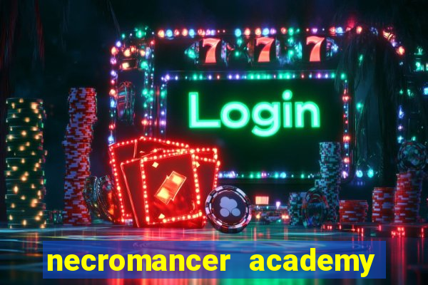 necromancer academy and the genius summoner 98