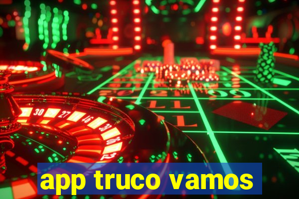 app truco vamos