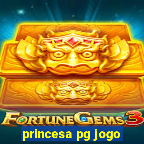 princesa pg jogo