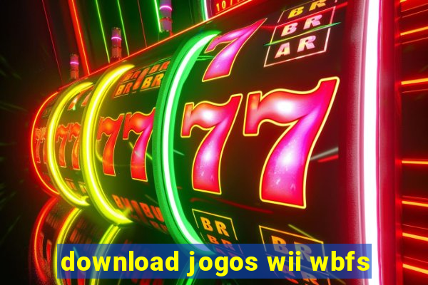 download jogos wii wbfs