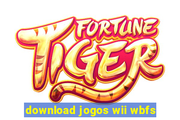 download jogos wii wbfs
